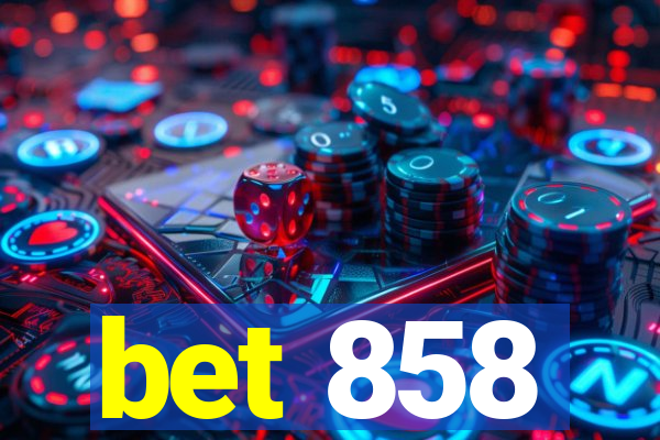 bet 858